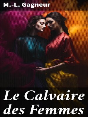 cover image of Le Calvaire des Femmes